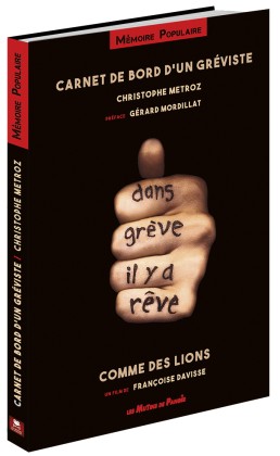 Comme des lions & Carnet de bord d'un gréviste (LIVRE-DVD)