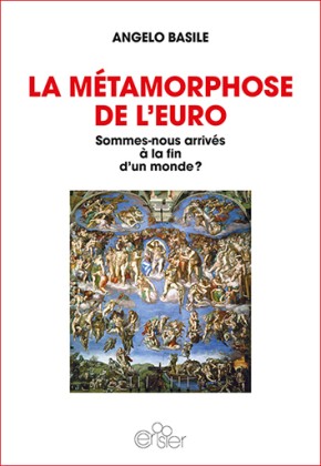 La métamorphose de l’euro