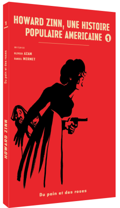 Howard Zinn, une histoire populaire américaine - 1ère partie (DVD)