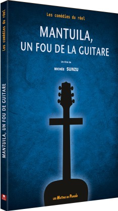 Mantuila, un fou de la guitare (DVD)